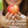 Choice, Control & Change (LiFE 3)